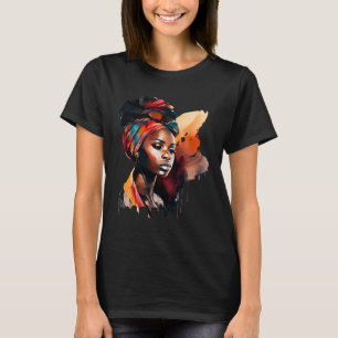 Black Painting Beautiful African Queen Dripping Me T-Shirt