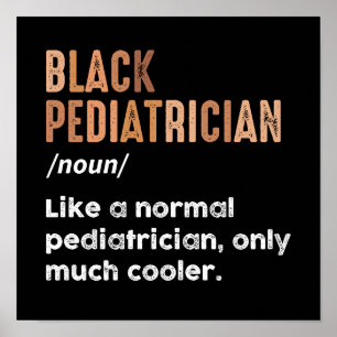 Black Pediatrician Definition Pediatric Doctor Poster