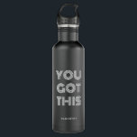Black Personalised YOU GOT THIS Motivational     710 Ml Water Bottle<br><div class="desc">Black Personalised YOU GOT THIS Motivational</div>