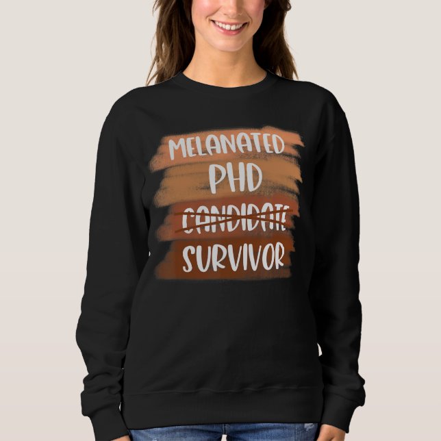 Black Phd Doctoral Candidate Doctorate Degree Grad Sweatshirt (Front)