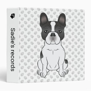 Black Piebald French Bulldog / Frenchie Dog & Text Binder