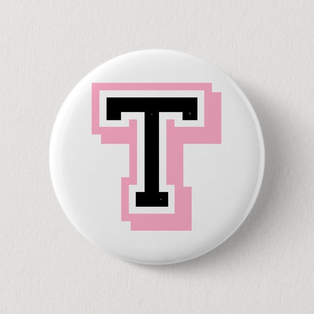 black pink letter T 2 Inch Round Button (Front)