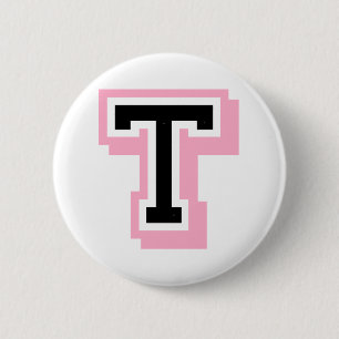 black pink letter T 2 Inch Round Button