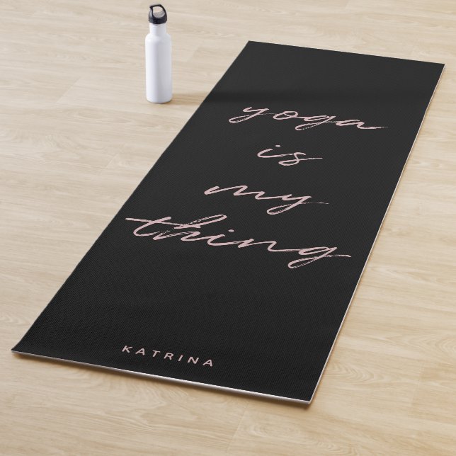 Black Pink Minimalist Script Yoga is My Thing  Yoga Mat (In Situ)