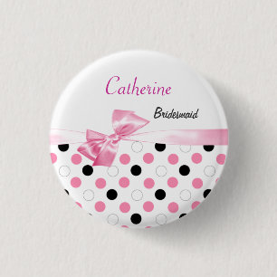 Black, pink, white polka dots Wedding Bridesmaid 1 Inch Round Button
