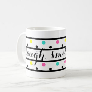 Black Polka Dots Quote Coffee Mug