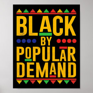 Black Popular Demand African American Melanin Blac Poster