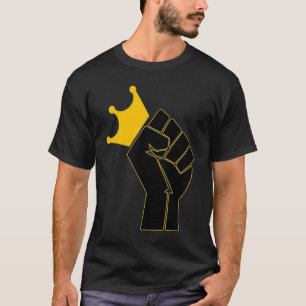 Black Power Fist with a Crown Black History Celebr T-Shirt