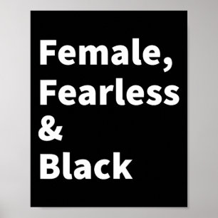 Black Pride For Women Female Fearless And Black Hi Poster