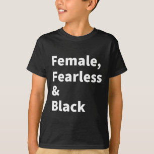 Black Pride For Women Female Fearless And Black Hi T-Shirt