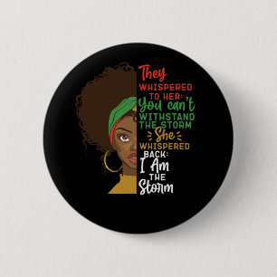 Black Pride They Whispered To Her You CanT Withsta 2 Inch Round Button