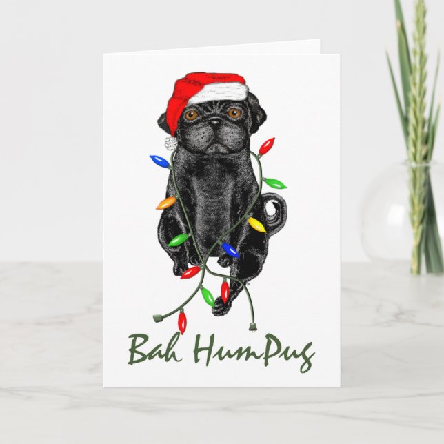 Black Pug Dog Bah Humpug Funny Christmas Holiday Card (Front)