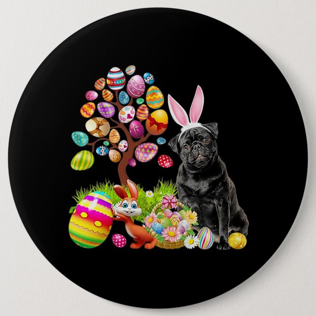 BLACK Pug Easter Egg Tree Dogs Bunny Easters Day 6 Inch Round Button (Front)