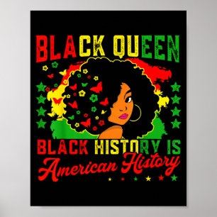 Black queen black history is american history wome poster