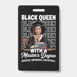 Black Queen Masters Degree Graduation Educated  Badge