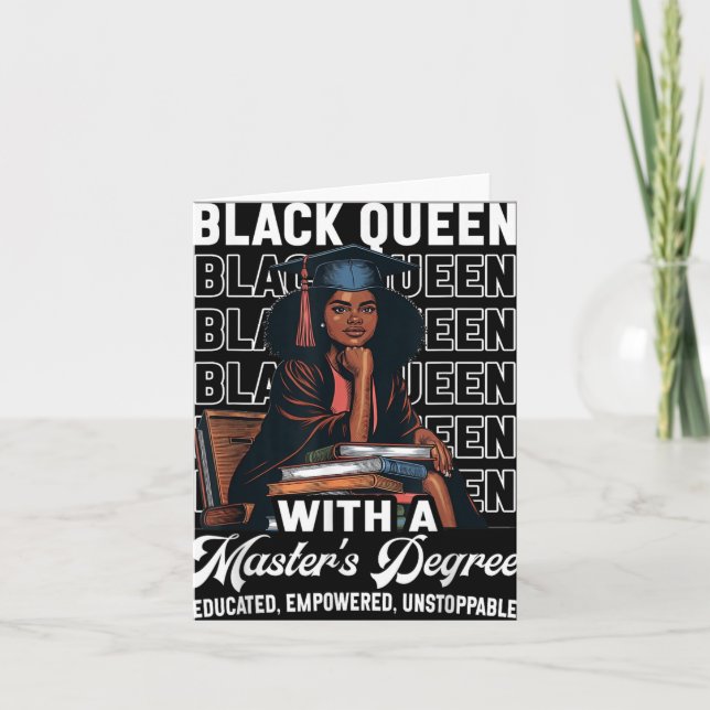 Black Queen Masters Degree Graduation Educated Mel Card (Front)