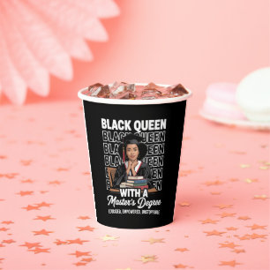 Black Queen Masters Degree Graduation Educated  Paper Cups