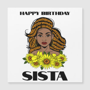Black Queen Melanin Sista Sunflower Girl Magic Sis