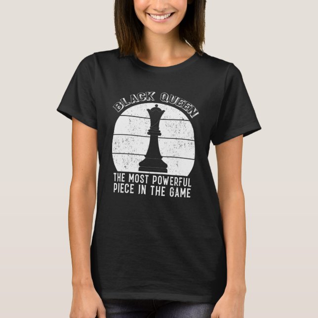 Black Queen Most Powerful Chess African American B T-Shirt (Front)