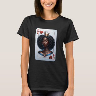 Black Queen of hearts card deck game proud black w T-Shirt