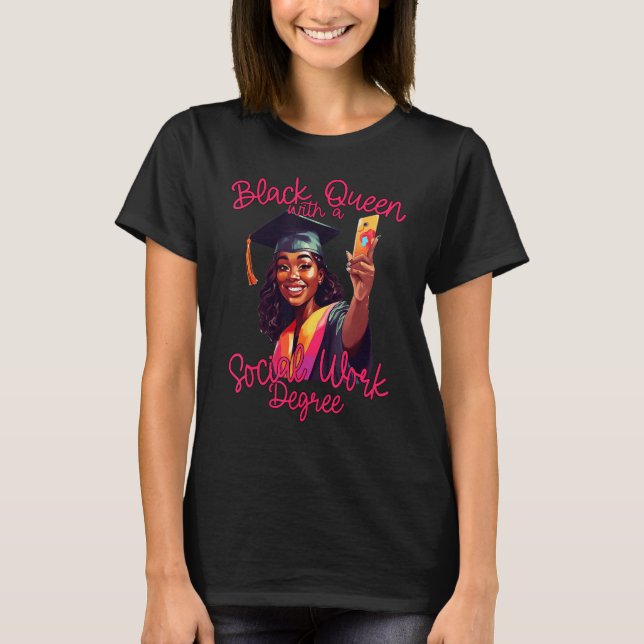 Black Queen Social Work Degree Graduation 2023 MSW T-Shirt (Front)