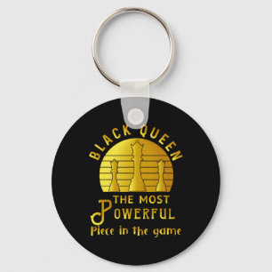 Black Queen The Most Powerful Piece In Game Women Keychain