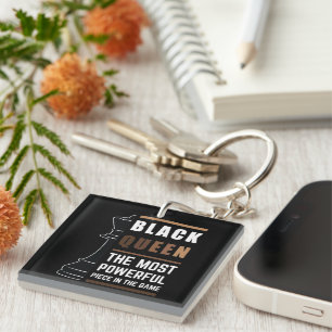 Black Queen The Most Powerful Piece In The Game 1 Keychain