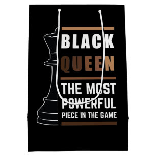 Black Queen The Most Powerful Piece In The Game 1 Medium Gift Bag