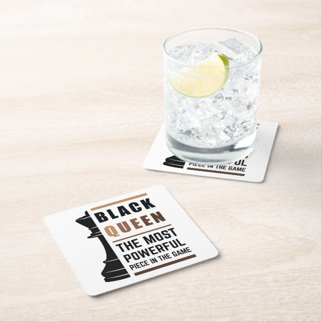 Black Queen The Most Powerful Piece In The Game 2 Square Paper Coaster (Insitu)