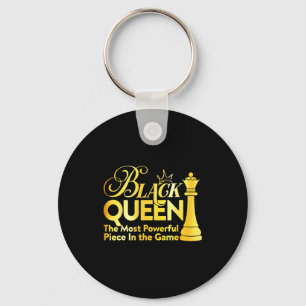 Black Queen The Most Powerful Piece In The Game Gi Keychain