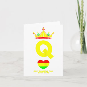 Black Queen The Most Powerful Piece In The Game Ju Card
