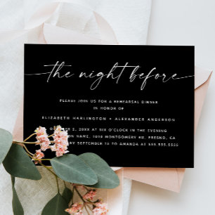 Black Rehearsal Dinner Invite   The Night Before