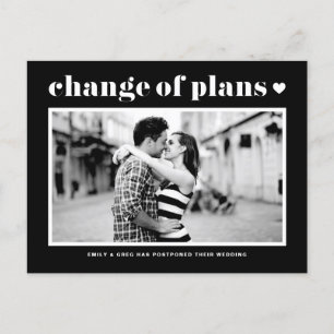 Black Retro Typography Change of Plans Photo Announcement Postcard