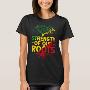 Black Roots Black Power African American Pride Bla T-Shirt