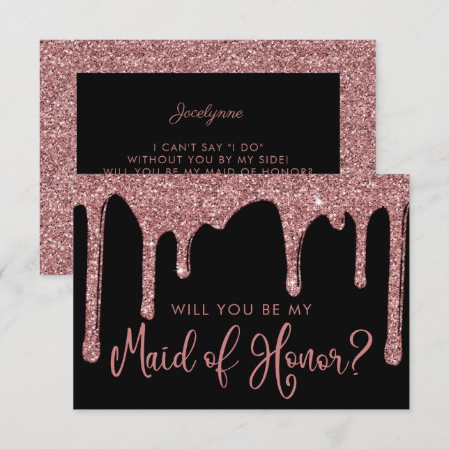 Black Rose Gold Glitter Drips Maid of Honour Invitation (Front/Back)