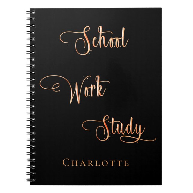 Black rose gold school work study typography  notebook (Front)