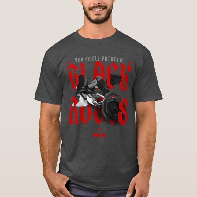 BLACK ROSES T-Shirt (Front)