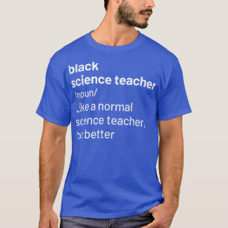 Black Science Teacher African American Educator De T-Shirt