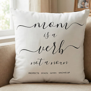 Black Script Mom Is a Verb Mother Keepsake Throw Pillow
