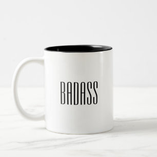 Black Serif Font Badass Statement Two-Tone Coffee Mug
