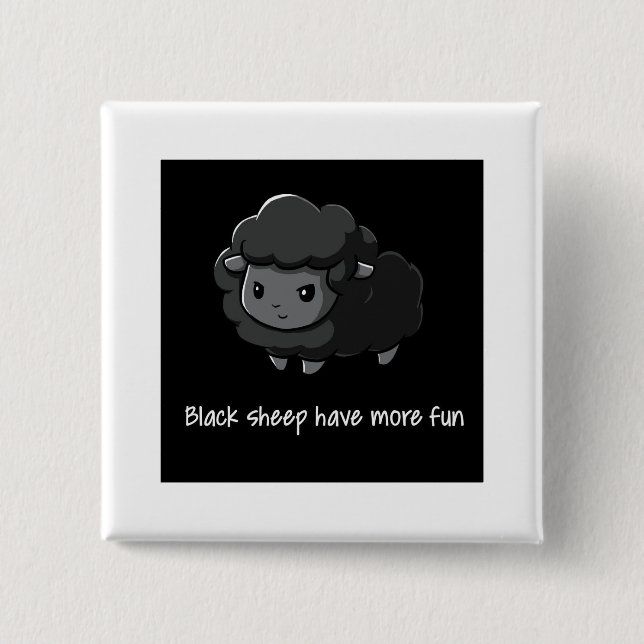 Black Sheep Have More Fun 2 Inch Square Button (Front)