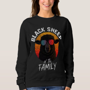 Black Sheep The Family Funny Saying Sweatshirt