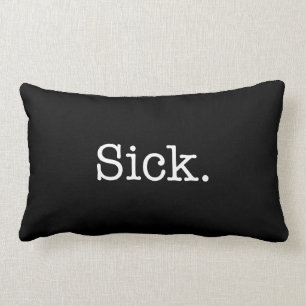 Black Sick Slang Quote Lumbar Pillow