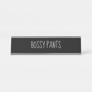 Black Silver 'Bossy Pants' Funny Pun Desk Name Plate