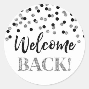 Black Silver Confetti Welcome Back Round Sticker