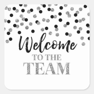 Black Silver Confetti Welcome to the Team Square Sticker