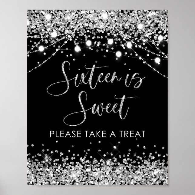 Black Silver Sweet Sixteen is Sweet Treat Sign (Front)