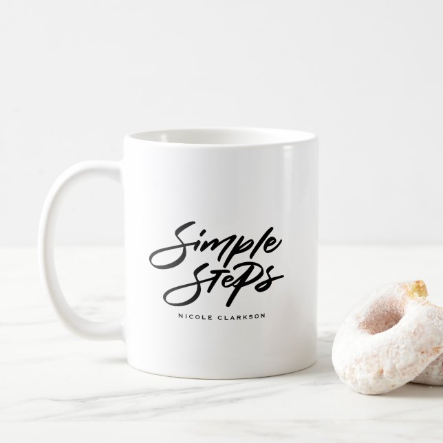 Black Simple Steps Quote Modern Calligraphy Coffee Mug (With Donut)