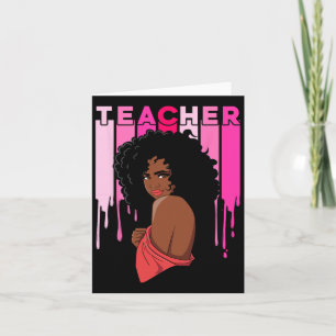 Black Smart Teacher Afro Love Melanin Black Histor Card