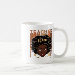 Black Smart Teacher Afro Love Melanin Black Histor Coffee Mug